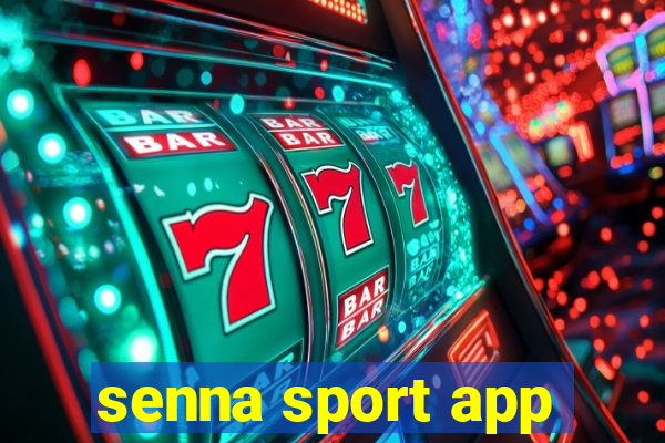 senna sport app